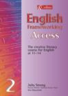 Image for English Frameworking : No.2 : Access Teacher Resources