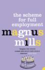 Image for The Scheme for Full Employment