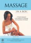 Image for Massage in a Box : A Practical Approach to the Healing Art of Massage and Accupressure Techniques