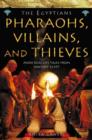 Image for Pharaohs, Villains and Thieves
