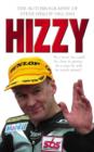 Image for Hizzy  : the autobiography of Steve Hislop 1962-2003