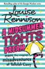 Image for A midsummer tights dream  : more (boy snogging) misadventures of Tallulah Casey