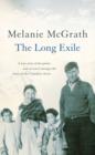 Image for The long exile  : a true story of deception and survival amongst the Inuit of the Canadian Arctic