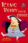 Image for King Henry VIII&#39;s Shoes