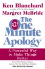 Image for The one minute apology  : a powerful way to make things better