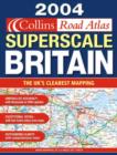 Image for Collins superscale road atlas Britain &amp; Ireland