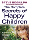 Image for The complete secrets of happy children