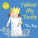 Image for I Want My Tooth