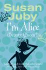 Image for I&#39;m Alice (beauty queen?)