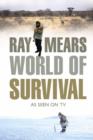 Image for Ray Mears&#39; World of Survival