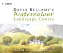 Image for David Bellamy&#39;s Watercolour Landscape Course