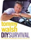 Image for Tommy Walsh&#39;s DIY Survival