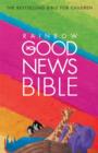 Image for Rainbow Good News Bible : Good News Bible