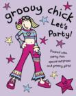 Image for Groovy Chick Let&#39;s Party