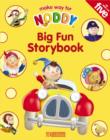 Image for Noddy Big Fun Storybook