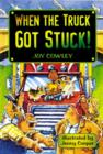 Image for When the truck got stuck! : Yellow Book : When the Truck Got Stuck!