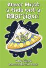 Image for Never hitch a ride with a Martian! : Blue Book : Never Hitch a Ride with a Martian