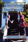 Image for What can you do with an Elephant House? : Purple Book : What Can You Do with an Elephant House?