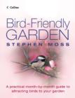 Image for Bird-friendly garden  : a practical month-by-month guide to attracting birds to your garden