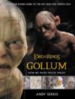 Image for The lord of the rings  : Gollum - how we made movie magic