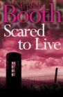 Image for Scared to Live