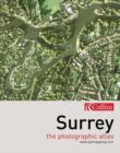 Image for Photographic Atlas of Surrey
