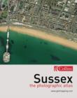 Image for Photographic Atlas of Sussex