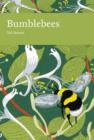 Image for Bumblebees  : the natural history &amp; identification of the species found in Britain