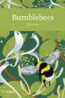 Image for Bumblebees  : the natural history &amp; identification of the species found in Britain