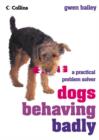 Image for Dogs Behaving Badly
