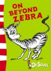 Image for On beyond zebra