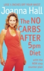Image for The no carbs after 5pm diet  : with the new step counter plan