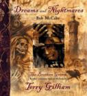 Image for Dreams and nightmares  : Terry Gilliam, The Brothers Grimm, and other cautionary tales of Hollywood