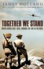 Image for Together we stand  : turning the tide in the West