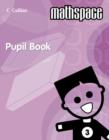 Image for Mathspace : Year 3 : Pupil Book