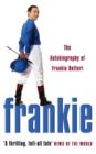 Image for Frankie  : the autobiography of Frankie Dettori