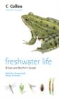 Image for Freshwater life  : Britain and northern Europe