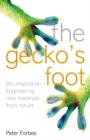 Image for The gecko&#39;s foot  : bio-inspiration - engineered from nature