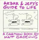 Image for Akbar &amp; Jeff&#39;s guide to life  : a cartoon book