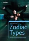 Image for Zodiac types  : all the information you need to analyse friends, family and yourself
