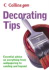 Image for Decorating tips  : essential advice on everything from wallpapering to sanding and beyond