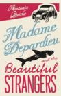 Image for Madame Depardieu and the Beautiful Strangers