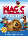 Image for The magic roundabout storybook : Behind the Scenes and More....