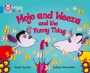 Image for Mojo and Weeza and the Funny Thing : Band 04/Blue