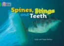 Spines, stings and teeth - Belcher, Angie
