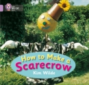How To Make a Scarecrow - Wilde, Kim