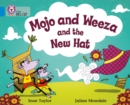 Image for Mojo and Weeza and the New Hat : Band 04/Blue