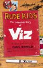 Image for Rude kids  : the unfeasible story of Viz