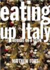 Image for Eating up Italy