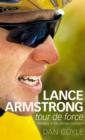Image for Lance Armstrong  : tour de force